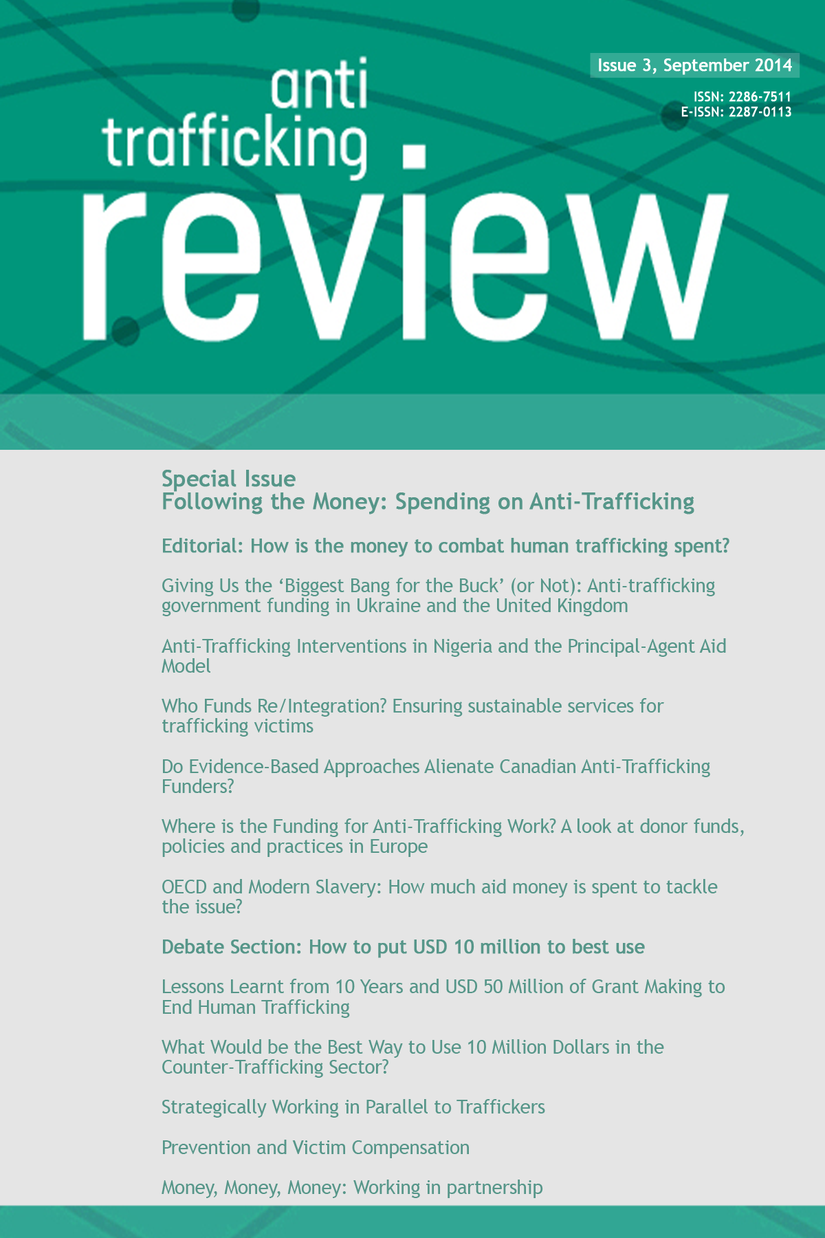 					View No. 3 (2014): Following the Money: Spending on Anti-Trafficking
				